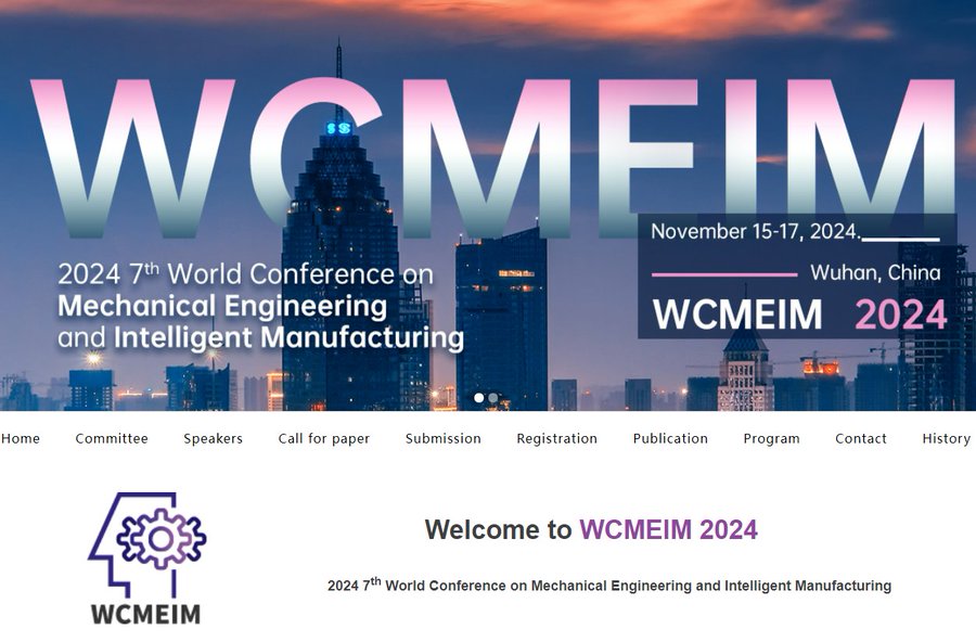 2024 7th World Conference on Mechanical Engineering and Intelligent Manufacturing